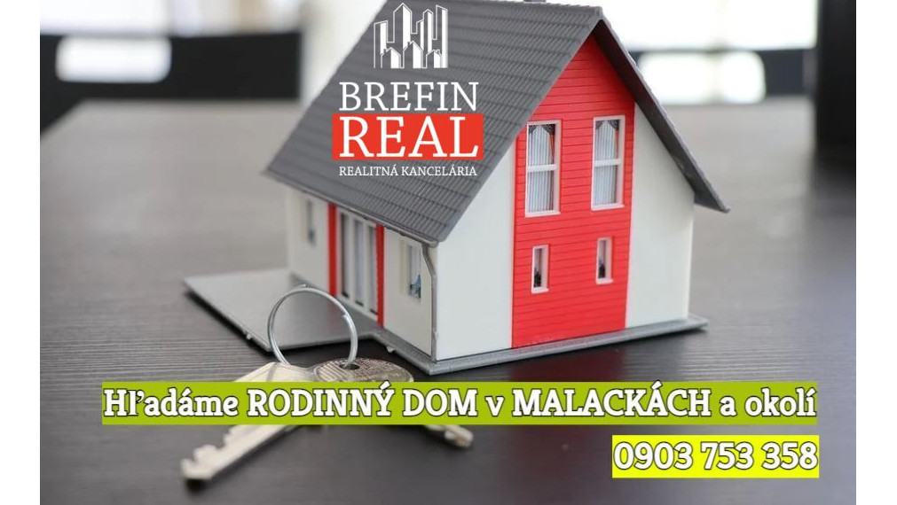 KÚPA - RODINNÝ DOM V MALACKÁCH a okolí